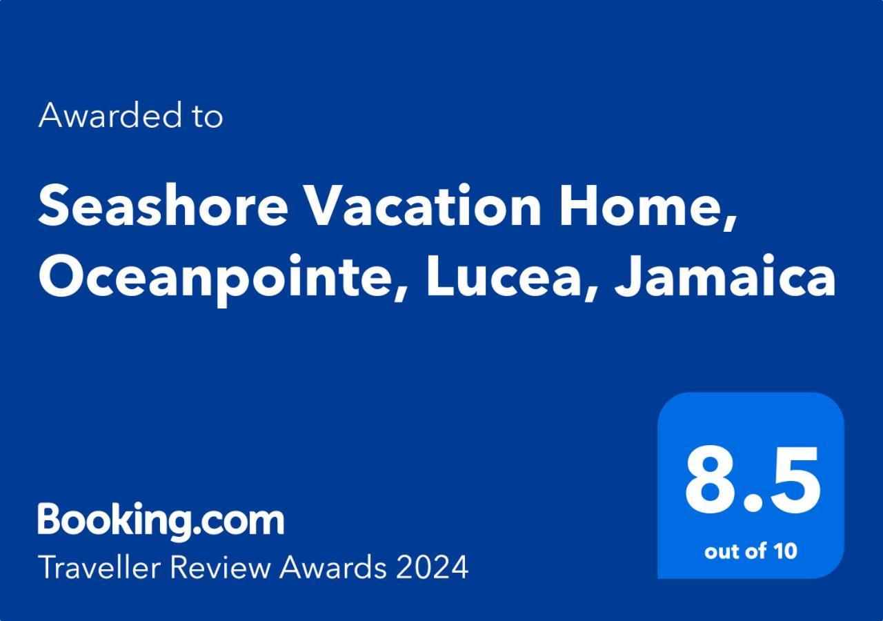Seashore Vacation Home, Oceanpointe, Lucea, Jamaica ภายนอก รูปภาพ